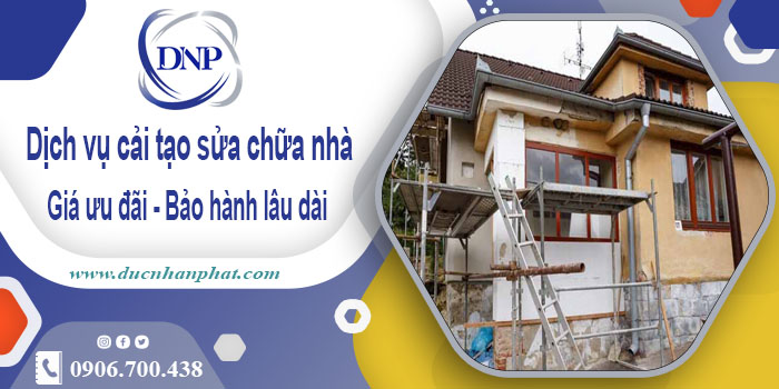 Bảng giá cải tạo sửa chữa nhà tại Long An【Bảo hành 5 năm】