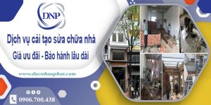 Bảng giá cải tạo sửa chữa nhà tại Long Thành – Cập nhật 2025