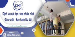 Bảng giá cải tạo sửa chữa nhà tại Nhà Bè -【Cập nhật 2025】
