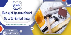 Bảng giá cải tạo sửa chữa nhà tại Quận 5 -【Cập nhật 2025】