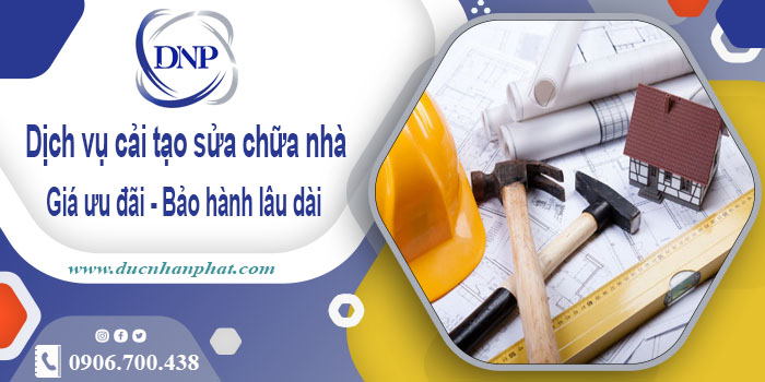 Bảng giá cải tạo sửa chữa nhà tại Quận 5【Bảo hành 5 năm】