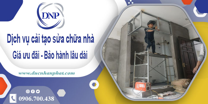 Bảng giá cải tạo sửa chữa nhà tại Tân Phú【Bảo hành 5 năm】