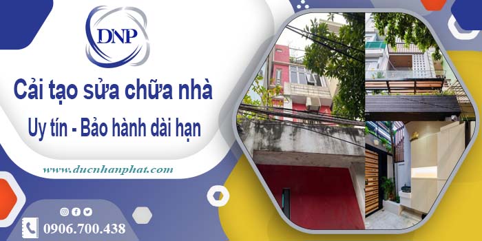 Bảng giá cải tạo sửa chữa nhà tại Thạch Thất【BH 5 năm】