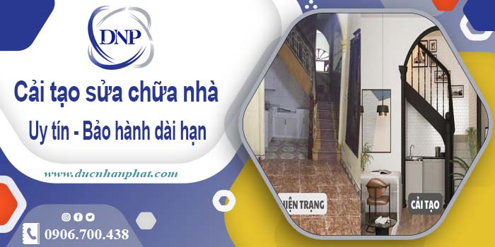 Bảng giá cải tạo sửa chữa nhà tại Thanh Oai【Bảo hành 5 năm】