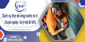 Dịch vụ thợ dò ống nước rò rỉ tại Long An – Xử lý triệt để 100%