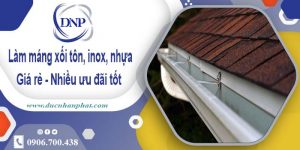 Báo giá máng xối tôn, inox, nhựa tại KCN Cát Lái – Giảm 10%