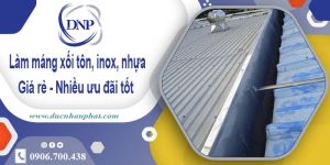 Báo giá máng xối tôn, inox, nhựa tại Quận 6 – Ưu đãi giảm 10%