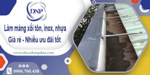 Báo giá máng xối tôn, inox, nhựa tại Quận 8 – Ưu đãi giảm 10%