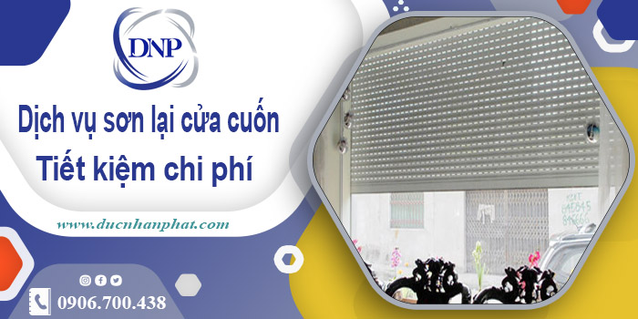 Báo giá phí sơn lại cửa cuốn tại Bình Chánh【Tiết Kiệm 20%】