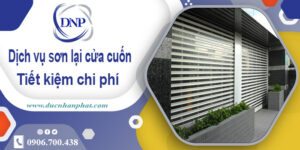 Báo giá phí sơn lại cửa cuốn tại Nhơn Trạch【Tiết Kiệm 20%】