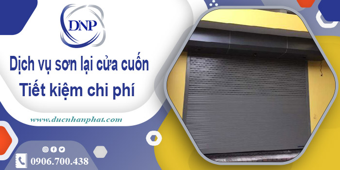 Báo giá chi phí sơn lại cửa cuốn tại Quận 10 -【Tiết Kiệm 20%】