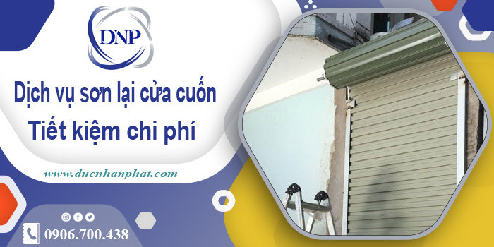 Báo giá phí sơn lại cửa cuốn tại Thủ Dầu Một【Tiết kiệm 20%】