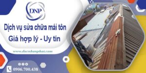 Bảng báo giá chi phí sửa mái tôn tại Bà Rịa【Cập Nhật 2025】