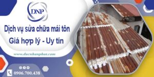 Bảng báo giá chi phí sửa mái tôn tại Gò Vấp【Cập Nhật 2025】