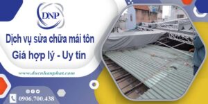 Bảng báo giá chi phí sửa mái tôn tại Quận 4【Cập Nhật 2025】