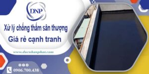 Chi phí xử lý chống thấm sân thượng tại Hóc Môn【Chỉ 99k/m】