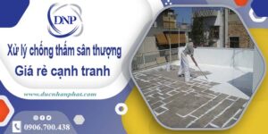 Chi phí xử lý chống thấm sân thượng tại Quận 4【Chỉ 99K/m²】