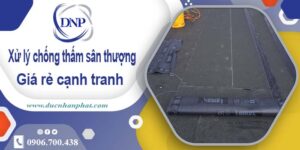 Chi phí xử lý chống thấm sân thượng tại TpHCM【Chỉ 99K/m²】