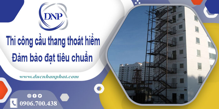 Giá thi công cầu thang thoát hiểm tại Phú Nhuận【Chỉ từ 999k/m】