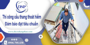 Giá thi công cầu thang thoát hiểm tại Quận 3【Chỉ từ 999k/m】