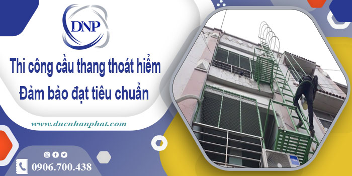 Giá thi công cầu thang thoát hiểm tại Thuận An【Chỉ từ 999k/m】