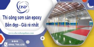 Bảng giá thi công sơn sàn epoxy tại Bà Rịa【Cập Nhật 2025】