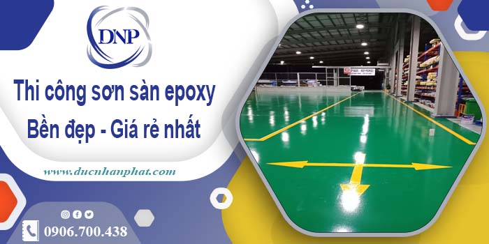 Bảng giá thi công sơn sàn epoxy tại Bình Tân【Cập Nhật 2025】
