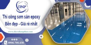 Giá thi công sơn sàn epoxy tại Hóc Môn – 【Cập Nhật – 2025】