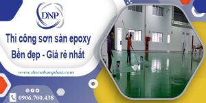 Bảng giá thi công sơn sàn epoxy tại Quận 1【Cập Nhật 2025】