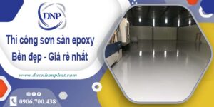 Bảng giá thi công sơn sàn epoxy tại Quận 12【Cập nhật 2025】