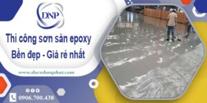 Bảng giá thi công sơn sàn epoxy tại Quận 2【Cập Nhật 2025】
