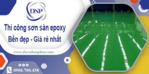 Bảng giá thi công sơn sàn epoxy tại Quận 4【Cập Nhật 2025】