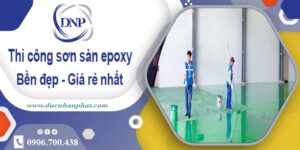 Giá thi công sơn sàn epoxy tại Tân Bình – 【Cập Nhật – 2025】