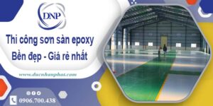 Bảng giá thi công sơn sàn epoxy tại Thủ Đức【Cập nhật 2025】