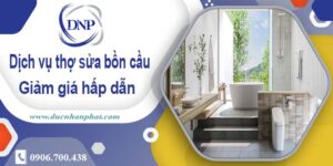 Chi phí dịch vụ thợ sửa bồn cầu tại Bến Cát -【Giảm Giá 10%】