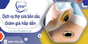 Chi phí dịch vụ thợ sửa bồn cầu tại Nha Trang -【Giảm Giá 10%】