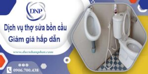 Chi phí dịch vụ thợ sửa bồn cầu tại Quận 5 -【Giảm Giá 10%】