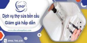 Chi phí dịch vụ thợ sửa bồn cầu tại Tây Ninh -【Giảm Giá 10%】