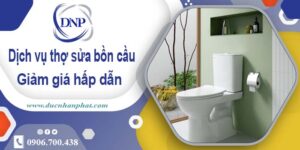 Chi phí dịch vụ thợ sửa bồn cầu tại TpHCM -【Giảm Giá 10%】