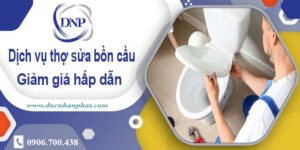 Chi phí dịch vụ thợ sửa bồn cầu tại Vũng Tàu -【Giảm Giá 10%】