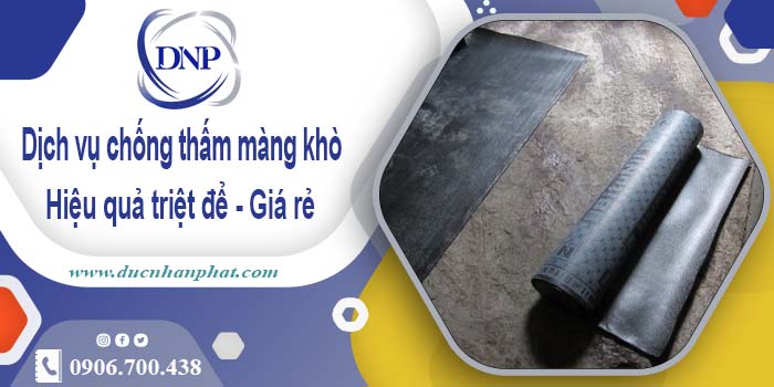 Bảng giá chống thấm màng khò tại Bình Thạnh -【Cập nhật 2025】