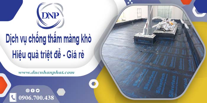 Bảng giá chống thấm màng khò tại Quận 1 -【Cập nhật 2025】