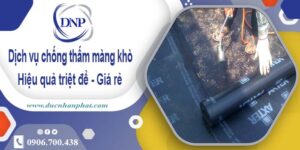 Bảng giá chống thấm màng khò tại Quận 8 -【Cập nhật 2025】
