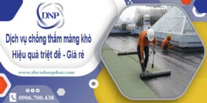 Bảng giá chống thấm màng khò tại Tân Bình -【Cập nhật 2025】