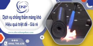 Bảng giá chống thấm màng khò tại Tây Ninh -【Cập nhật 2025】