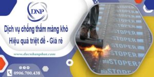 Bảng giá chống thấm màng khò tại Thuận An -【Cập nhật 2025】
