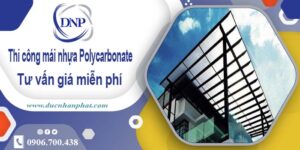 Thi công mái nhựa Polycarbonate tại Biên Hoà -【Chỉ 550K/m²】