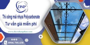 Thi công mái nhựa Polycarbonate tại Bình Tân -【Chỉ 550K/m²】