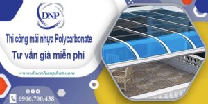 Thi công mái nhựa Polycarbonate tại Quận 1 -【Chỉ 550K/m²】