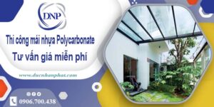 Thi công mái nhựa Polycarbonate tại Quận 12 -【Chỉ 550K/m²】